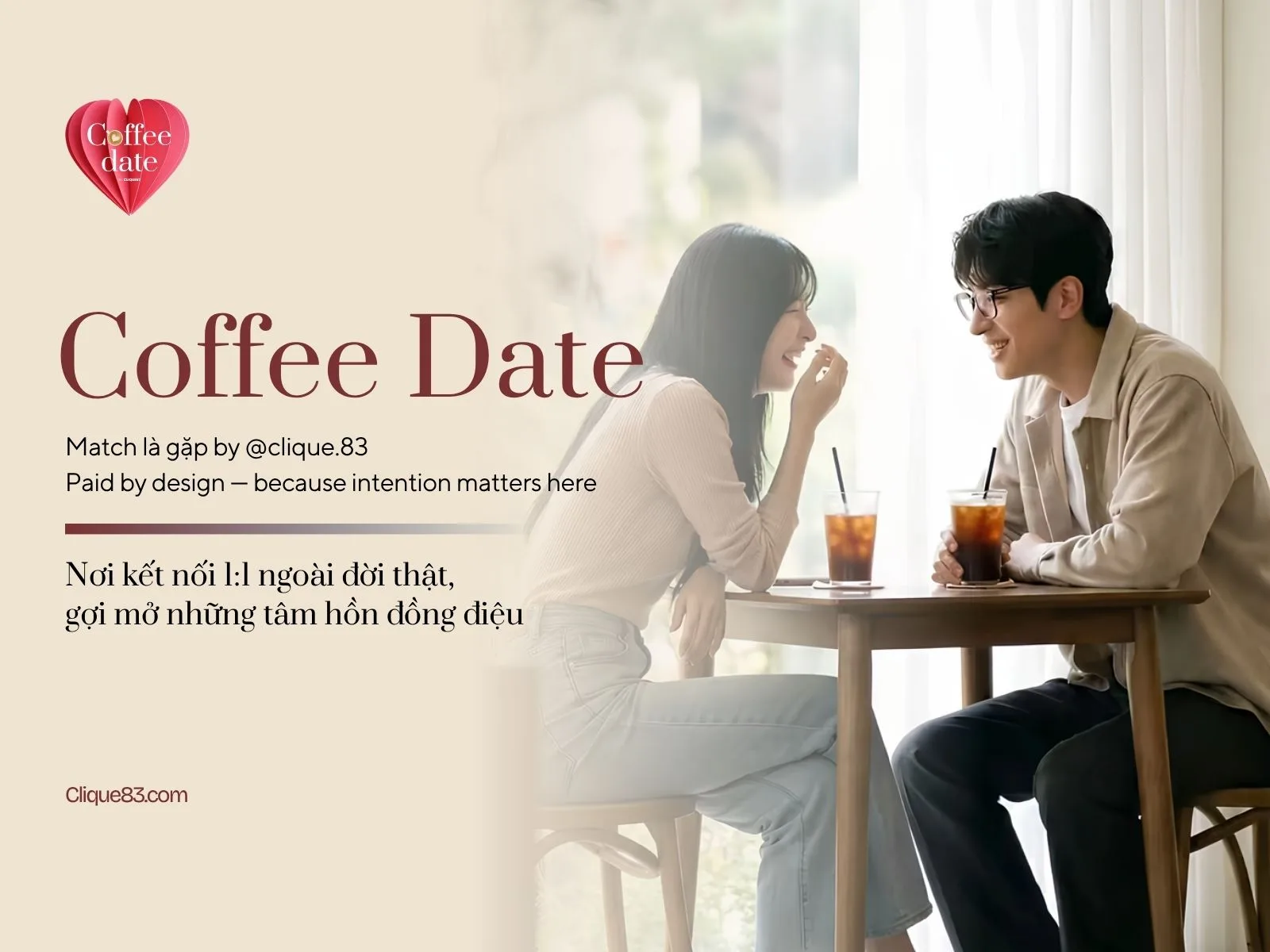 Coffee Date by Clique83 | Nơi kết nối 1:1 ngoài đời thật, gợi mở những tâm hồn đồng điệu
